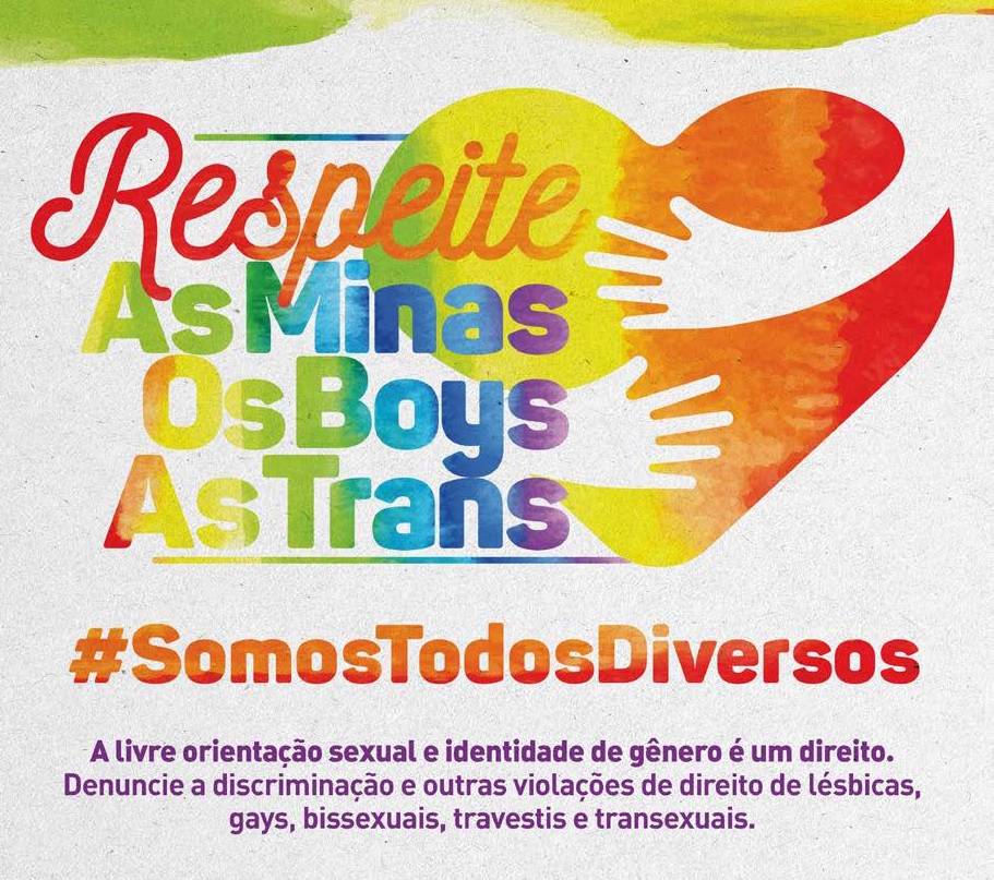 Somos todos diversos A livre orientação sexual e identidade de gênero é um direito. Somos todos diversos A livre orientação sexual e identidade de gênero é um direito.