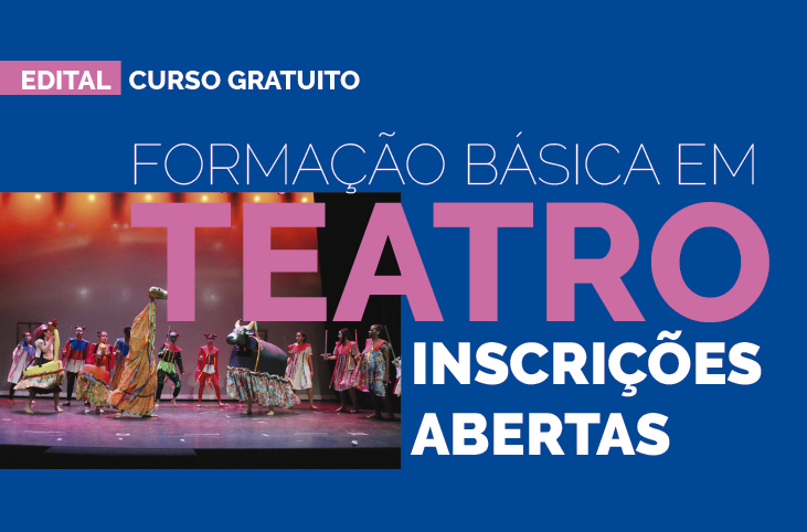 Vila das Artes inscreve para 2º Módulo de Formação Teatral