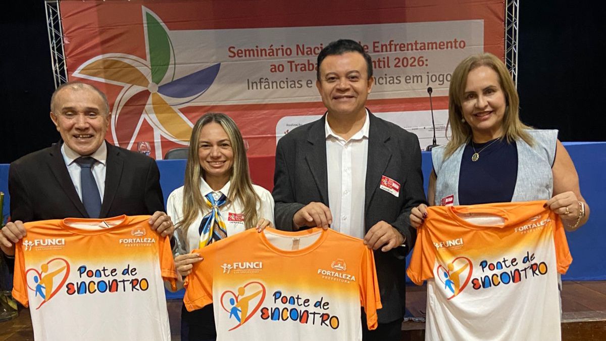 Prefeitura de Fortaleza participa de Seminário Nacional de Enfrentamento ao Trabalho Infantil