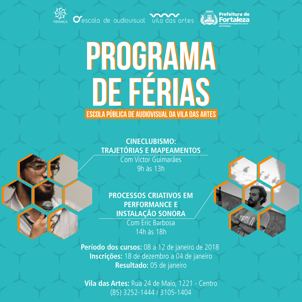 Informações do Programa de Férias da Escola Pública de Audiovisual da Vila das Artes